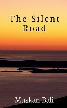 The Silent Road