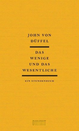 Das Wenige und das Wesentliche