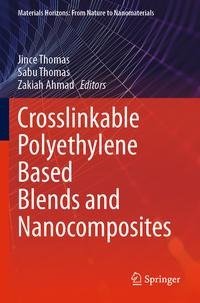 Crosslinkable Polyethylene Based Blends and Nanocomposites