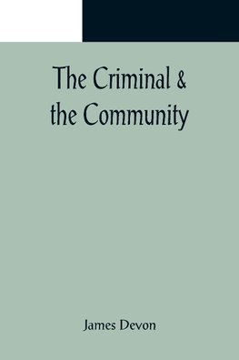 The Criminal & the Community