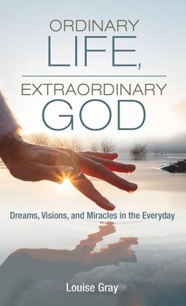 Ordinary Life, Extraordinary God