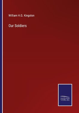 Our Soldiers