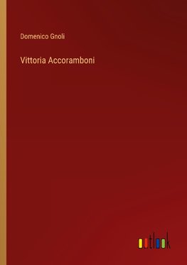 Vittoria Accoramboni