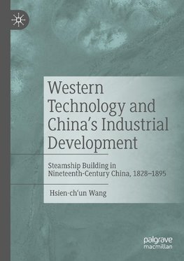 Western Technology and China's Industrial Development