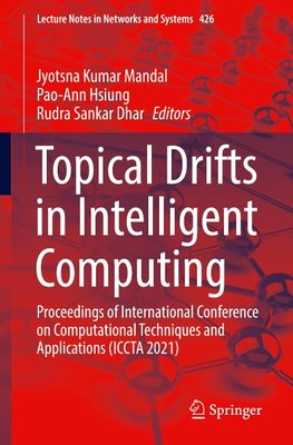 Topical Drifts in Intelligent Computing
