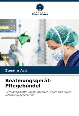 Beatmungsgerät-Pflegebündel