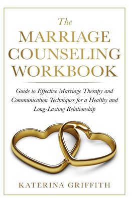 The Marriage Counseling Workbook
