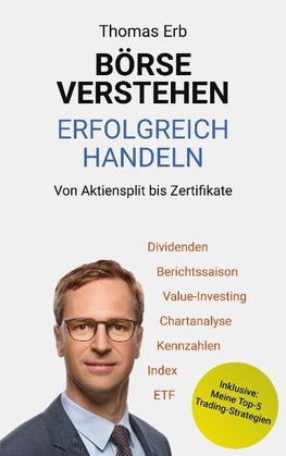 Börse verstehen Erfolgreich handeln
