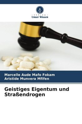 Geistiges Eigentum und Straßendrogen