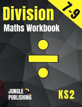 Division Maths Workbook for 7-9 Year Olds