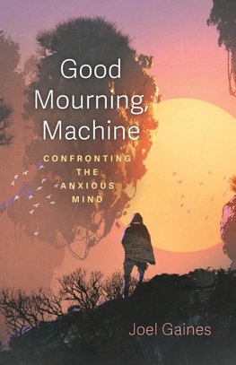 Good Mourning, Machine