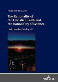 The Rationality of the Christian Faith and the Rationality of Science