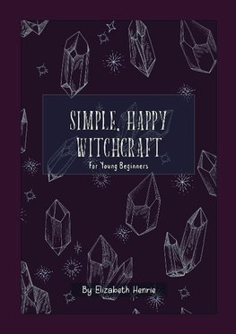 Simple, Happy Witchcraft