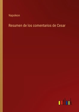 Resumen de los comentarios de Cesar