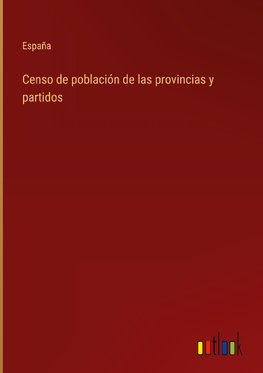 Censo de población de las provincias y partidos