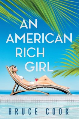 An American Rich Girl