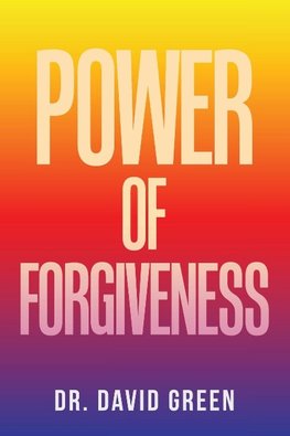 Power of Forgiveness