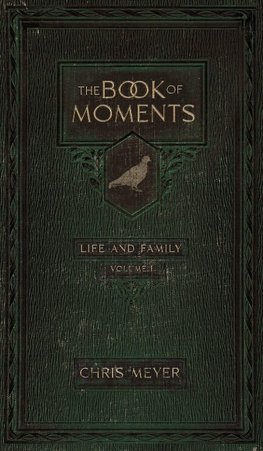 The Book of Moments vol. 1