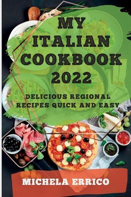 MY ITALIAN COOKBOOK 2022