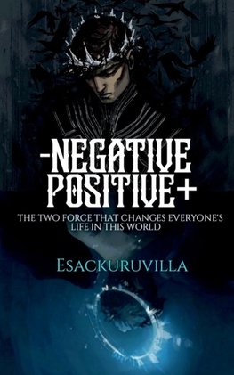 NEGETIVE AND POSITIVE