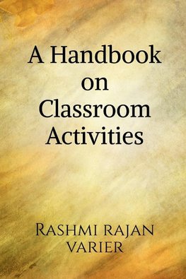 A Handbook on Classroom Activities