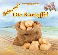 Schau mal ! / Schau mal! Die Kartoffel