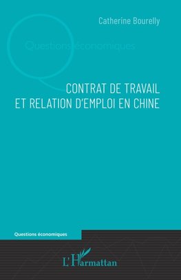 Contrat de travail et relation d'emploi en Chine
