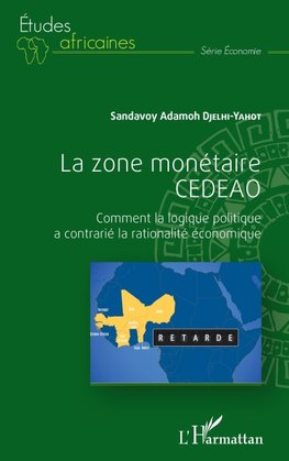 La zone monétaire CEDEAO