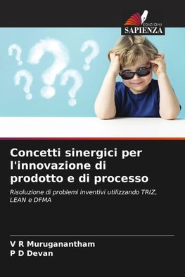 Concetti sinergici per l'innovazione di prodotto e di processo