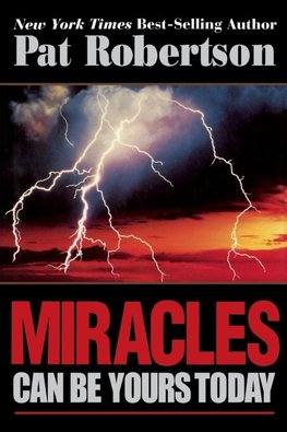 Miracles Can Be Yours Today