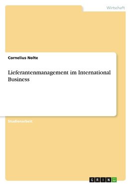 Lieferantenmanagement im International Business