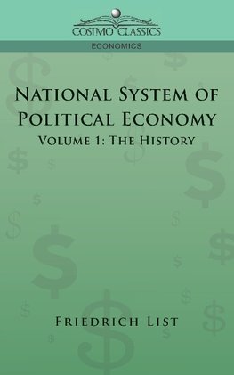 National System of Political Economy - Volume 1
