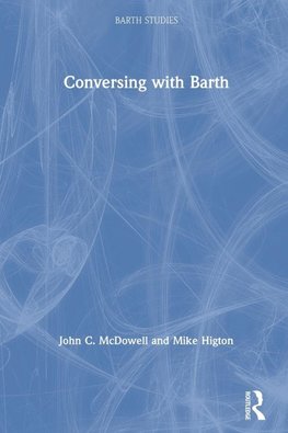 Conversing with Barth