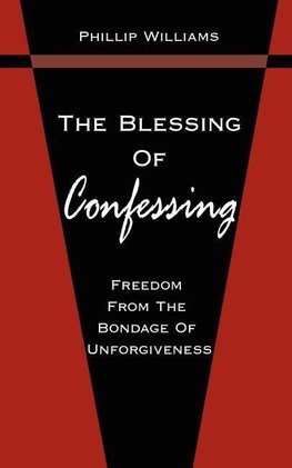 The Blessing Of Confessing