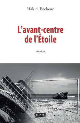 L'Avant-centre de l'Étoile