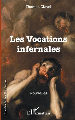 Les vocations infernales
