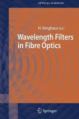 Wavelength Filters in Fibre Optics