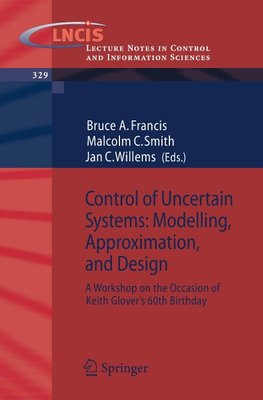 Control of Uncertain Systems: Modelling, Approximation, and Design