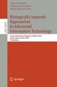 Biologically Inspired Approaches to Advanced Information Technology