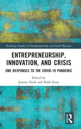 Entrepreneurship, Innovation, and Crisis