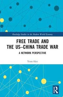 Free Trade and the US-China Trade War