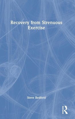 Recovery from Strenuous Exercise