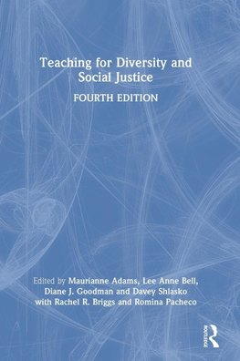 Teaching for Diversity and Social Justice