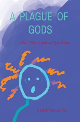 A  PLAGUE  OF  GODS