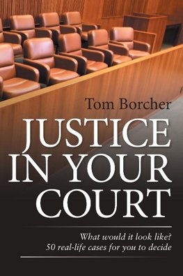 Justice in Your Court