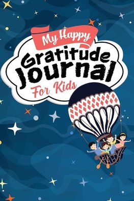 My Happy Gratitude Journal for Kids