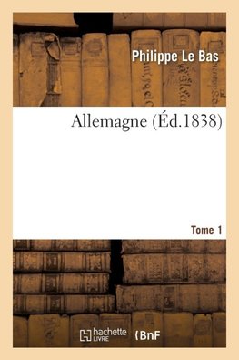 Allemagne- Tome 1