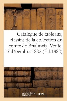 Catalogue de tableaux anciens et modernes, dessins