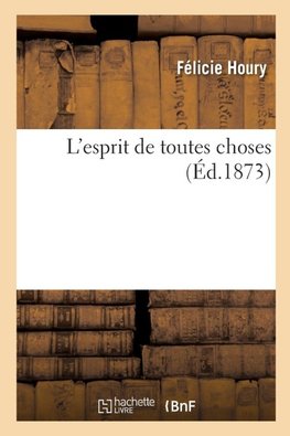 L'esprit de toutes choses