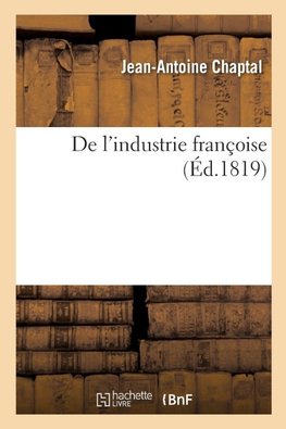 De l'industrie françoise